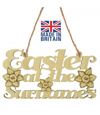 Laser Cut Oak Veneer Personalised 'Easter At The...' Sign with Daffodils - 200mm Size